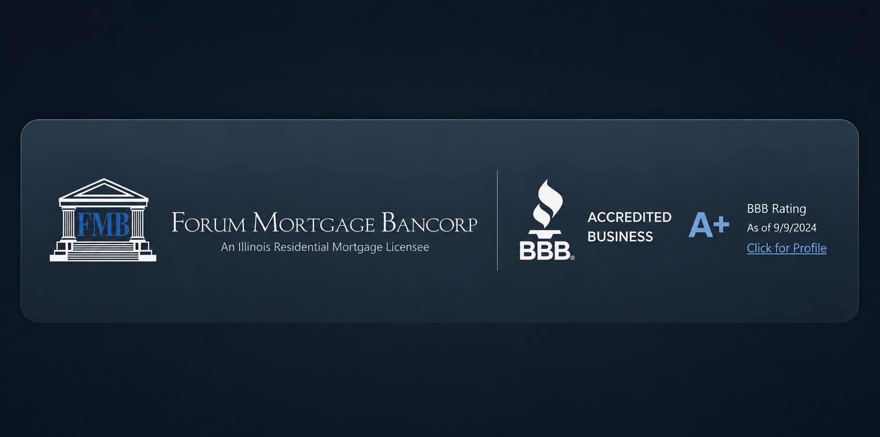 Forum Mortgage Bancorp · BBB Accredited Business A+ Rating
